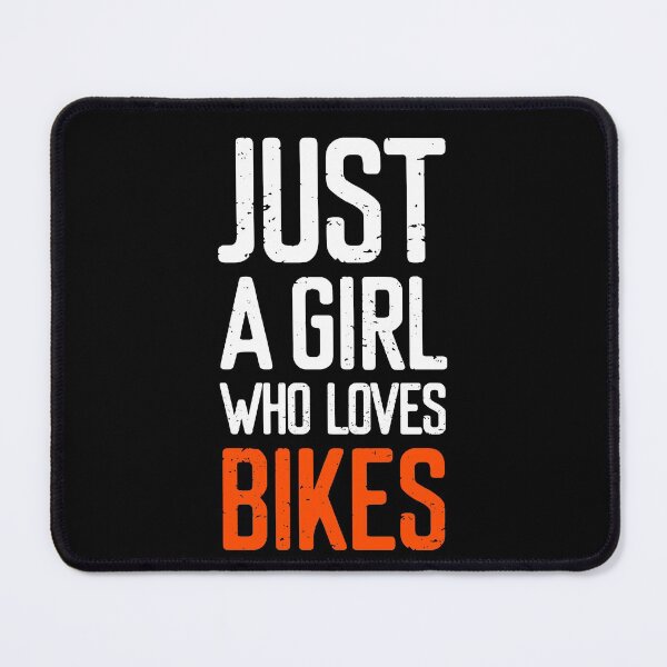 Item preview, Just A Girl Who Loves Bikes designed and sold by FriendsList.