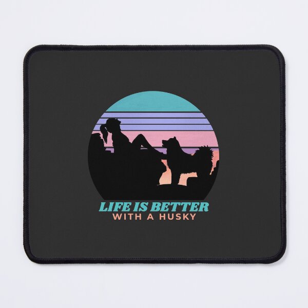 Item preview, Life Is Better With A Siberian Husky Gift designed and sold by Guarddogdrive.