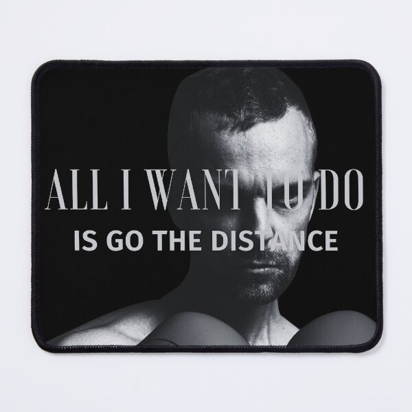 Item preview, All I Want To Do Is Go The Distance designed and sold by PHLDesign.