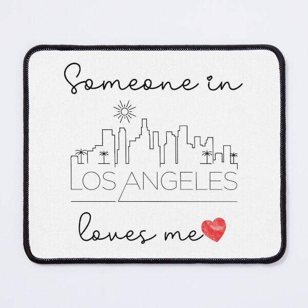 Item preview, Someone In Los Angeles Loves Me designed and sold by TheShirtLounge.