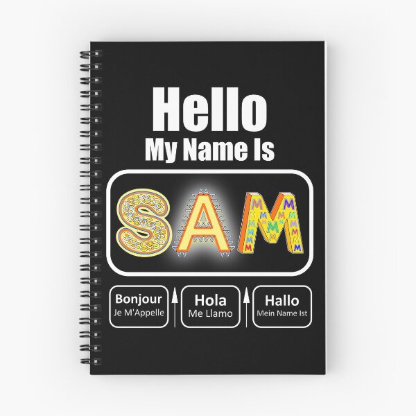 Item preview, Hello My Name Is Sam Nametag On Dark designed and sold by artfulnotebook.