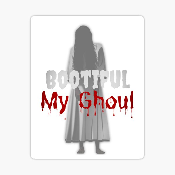 Bootiful My Ghoul Sticker