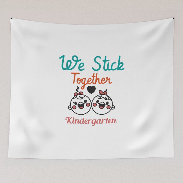 Item preview, We Stick Together Kindergarten designed and sold by ThinkAndReflect.