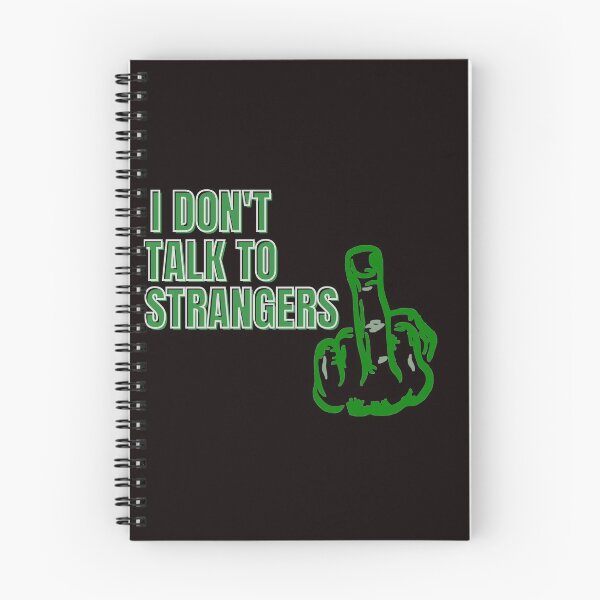 Item preview, I DON'T TALK TO STRANGERS  designed and sold by jmed70.