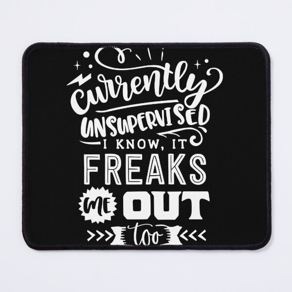 Item preview, Currently unsupervised i know it freaks me out too designed and sold by pnkpopcorn.