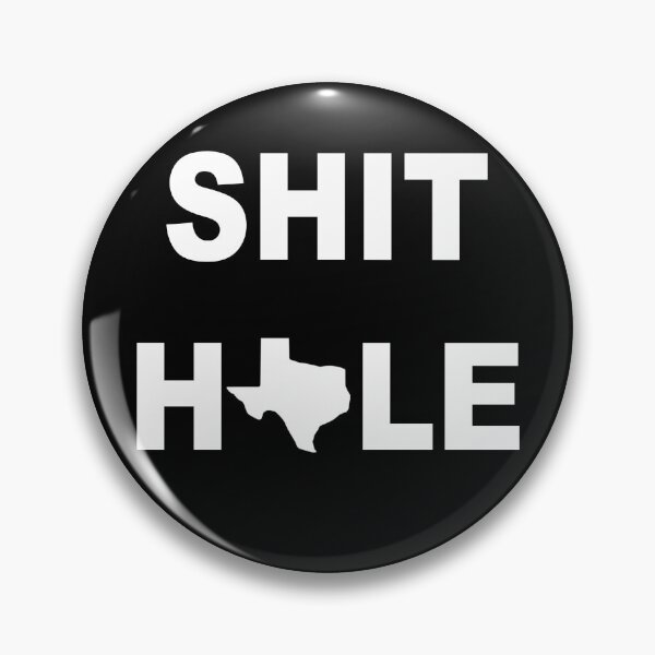 Item preview, Texas: Sh*t Hole designed and sold by KBwiththeTees.