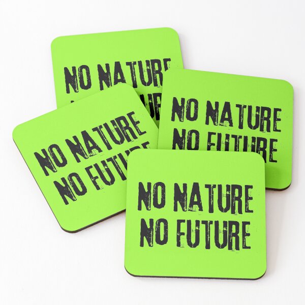 Artikelvorschau, Kopie von No Nature No Future Black Text Design entworfen und verkauft von EarthArtDesigns.
