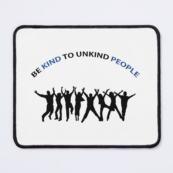 Item preview, be kind to unkind people designed and sold by krimobk.