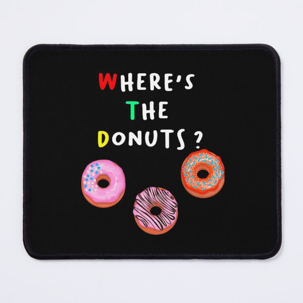 Item preview, Where's the Donuts  designed and sold by Amirhal.