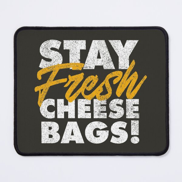 Item preview, Stay Fresh Cheese Bags! (Reverse Design) designed and sold by Justin Ellis.