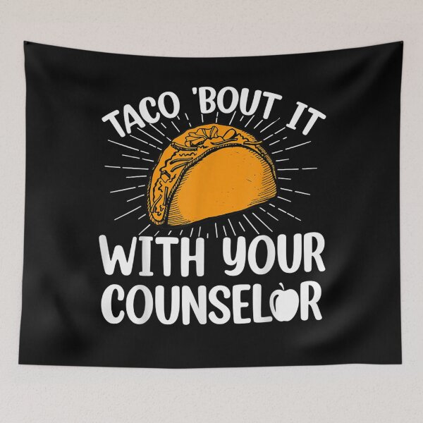 Item preview, Taco Bout It With Your Counselor Funny School Counselor  designed and sold by AdonisShop.