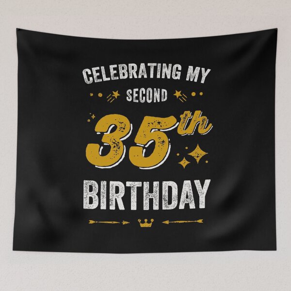 Item preview, 70th birthday, celebrating my third 35th birthday designed and sold by Uppercase Tees.