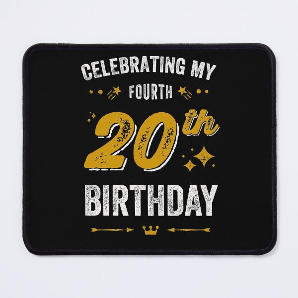 Item preview, 80th birthday, celebrating my fourth 20th birthday designed and sold by Uppercase Tees.