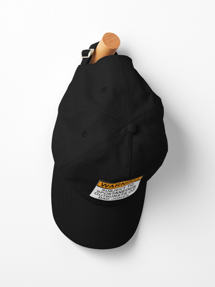 Alternate view of WARNING: SUBJECT TO SPONTANEOUS OUTBURSTS OF DAD JOKES Cap