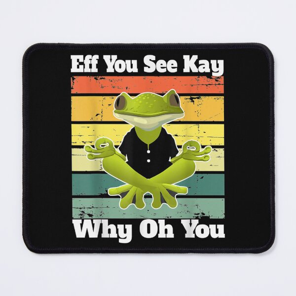 Item preview, Eff You See Kay Why Oh You Funny Vintage frog Yoga Lover designed and sold by AlvaShop.