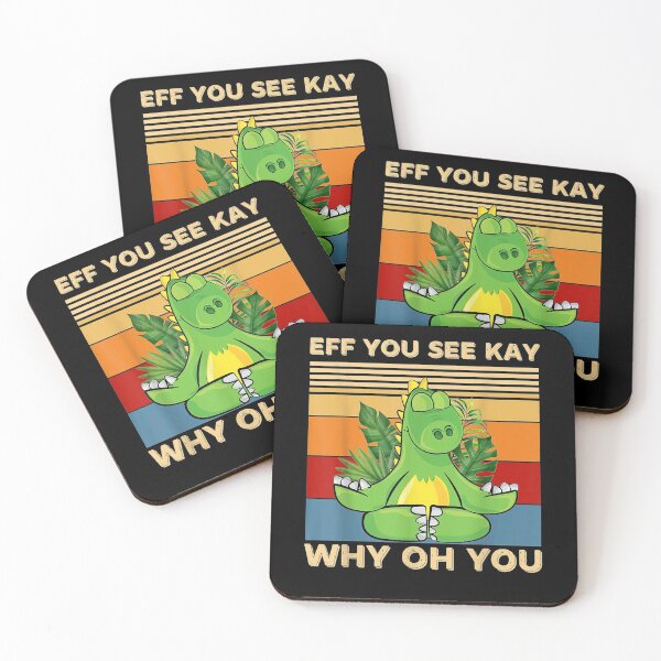 Item preview, Retro Dinosaur Yoga Eff You See Kay Why Oh You  designed and sold by AlvaShop.