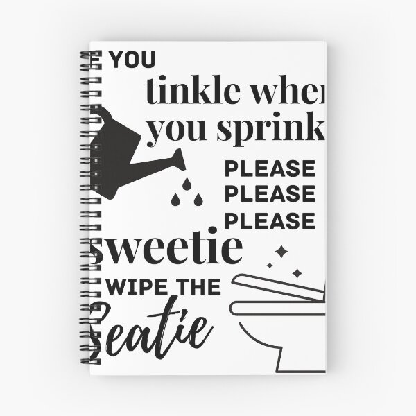 Item preview, Funny Toilet Humore - Please Sweetie Wipe The Seatie designed and sold by StormyMuse.