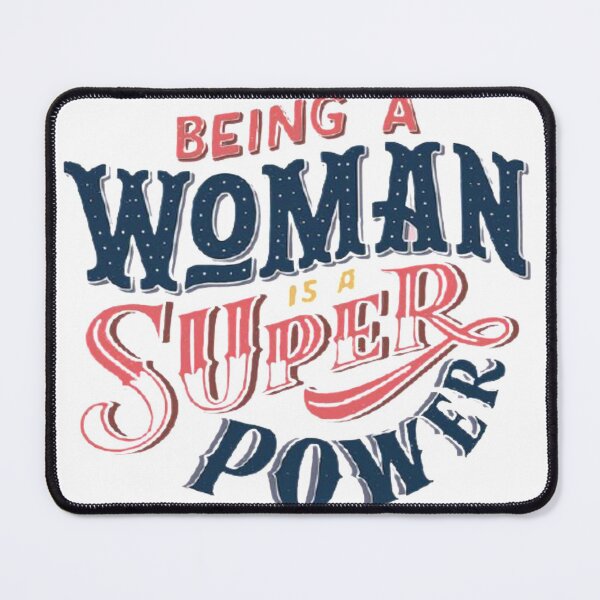 Item preview, Being a woman is a super power designed and sold by Dbanksdesign.