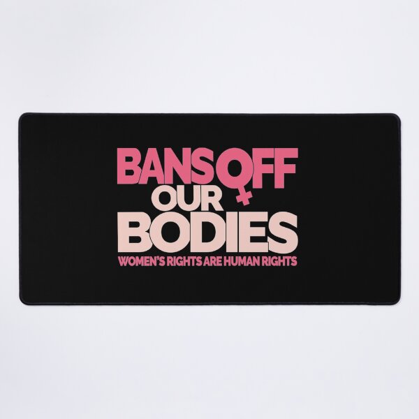 Item preview, bans off our bodies designed and sold by Timforslund.