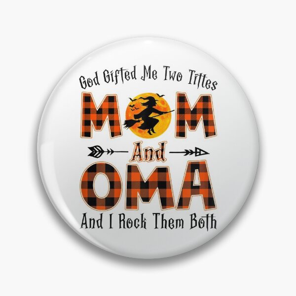 Item preview, God Gifted Me Two Titles Mom And Oma - I Rock Them Both  designed and sold by DieterShop.