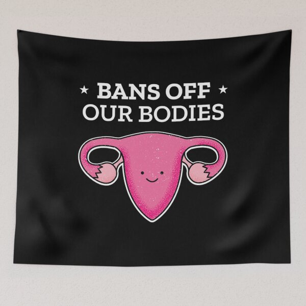Item preview, Bans Off Our Bodies designed and sold by Timforslund.