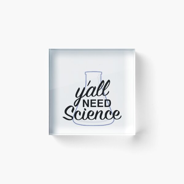 Item preview, Yall Need Science Classic designed and sold by chichiquan.
