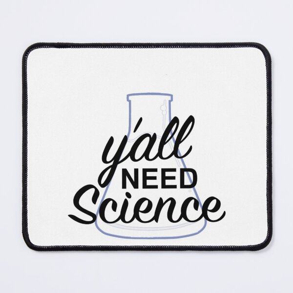 Item preview, Yall Need Science Classic designed and sold by chichiquan.