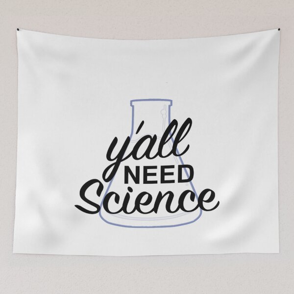 Item preview, Yall Need Science Classic designed and sold by chichiquan.