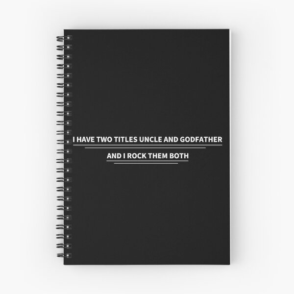 Item preview, I have two titles uncle and godfather funny  designed and sold by simonrice14.