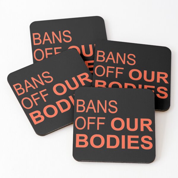 Item preview, Bans Off Our Bodies designed and sold by Timforslund.