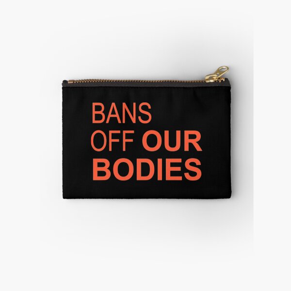 Item preview, Bans Off Our Bodies designed and sold by Timforslund.