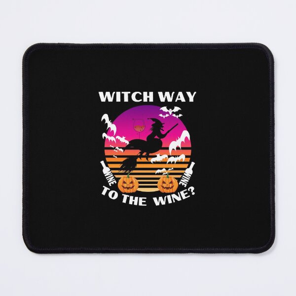 Item preview, Witch Way To The Wine designed and sold by theredsharp.