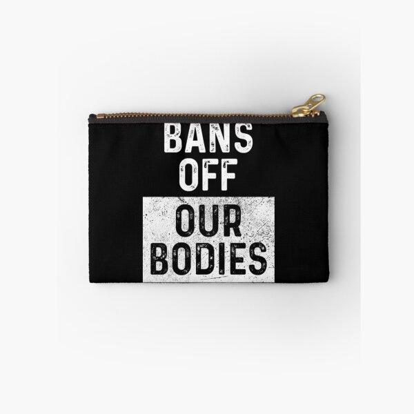 Item preview, Bans Off Our Bodies designed and sold by Timforslund.