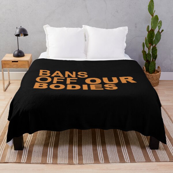 Item preview, bans off our bodies designed and sold by Timforslund.