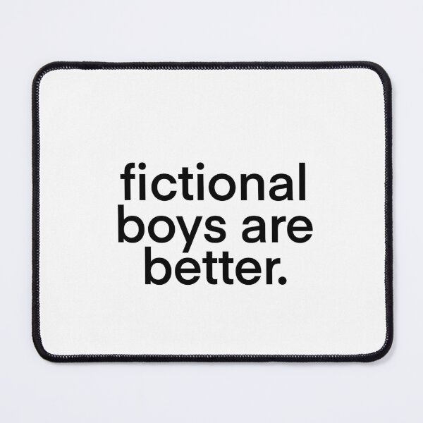 Item preview, fictional boys are better designed and sold by mtayzart.