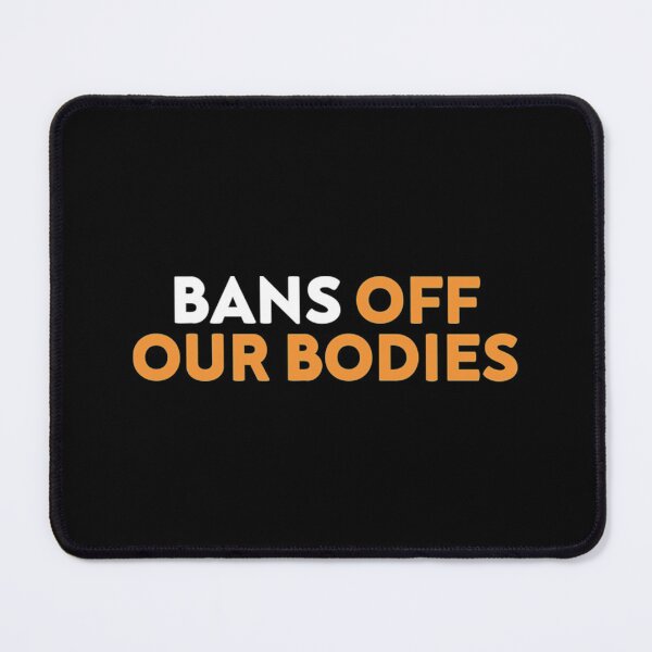 Item preview, Bans Off Bodies designed and sold by Timforslund.