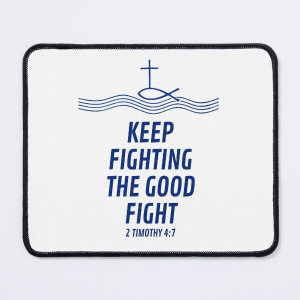 Item preview, Keep fighting the good fight designed and sold by onlyscriptures.