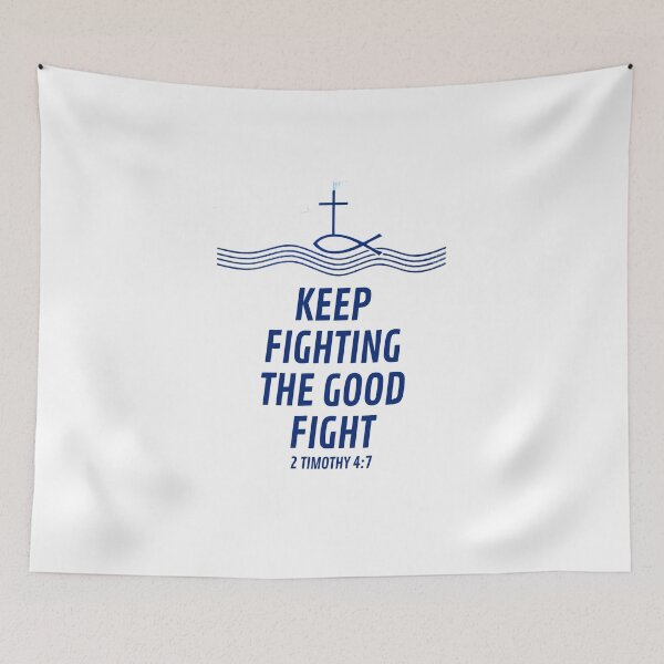 Item preview, Keep fighting the good fight designed and sold by onlyscriptures.