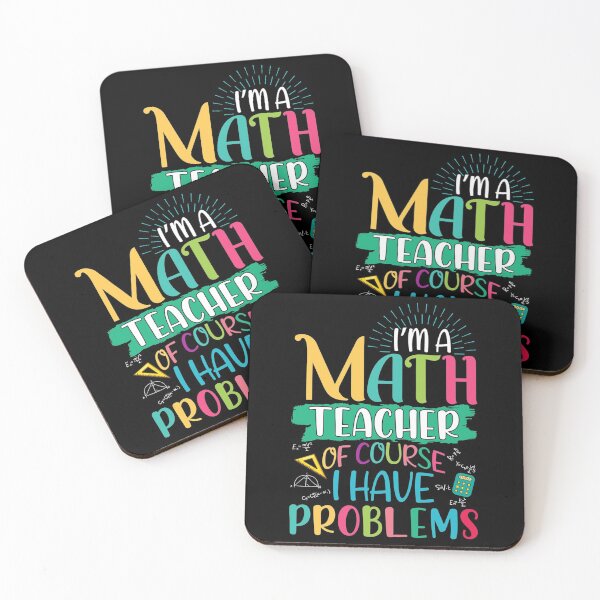 Item preview, I Ã¡m math teacher of course i have problems maths teacher designed and sold by Joaraalberg.