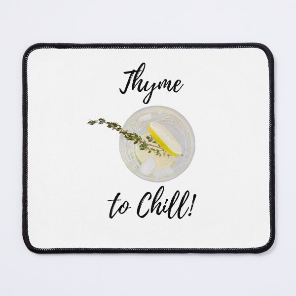 Item preview, Thyme to Chill! designed and sold by molamode.