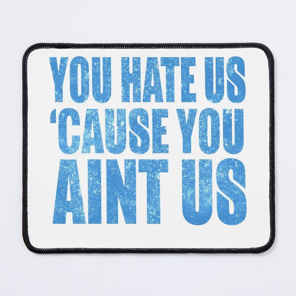 Item preview, You hate us cause you aint us designed and sold by techdave.