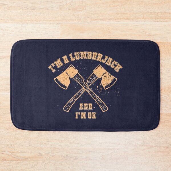 Item preview, I'm A Lumberjack And I'm OK - Distressed Look designed and sold by risible.