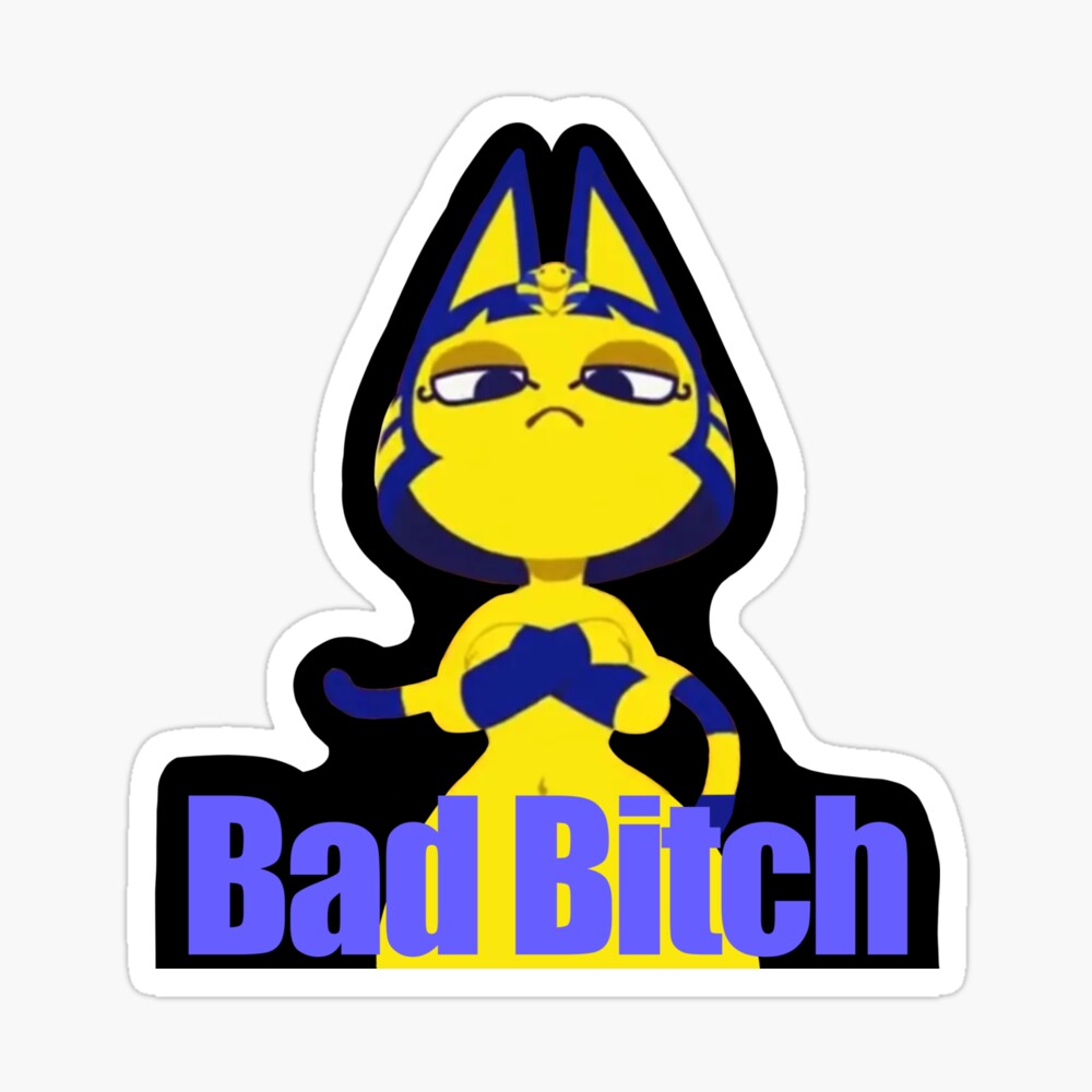 Ankha Bad Bitch