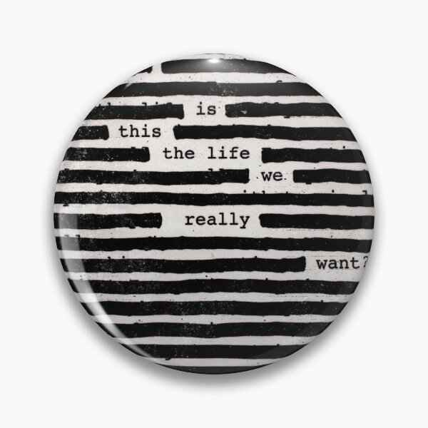 Item preview, Is This The Life We Really Want designed and sold by JessicaTwisdale.