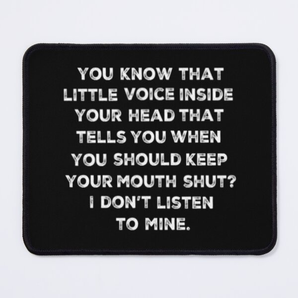 Item preview, That Little Voice Inside Your Head - I Don't Listen designed and sold by molamode.