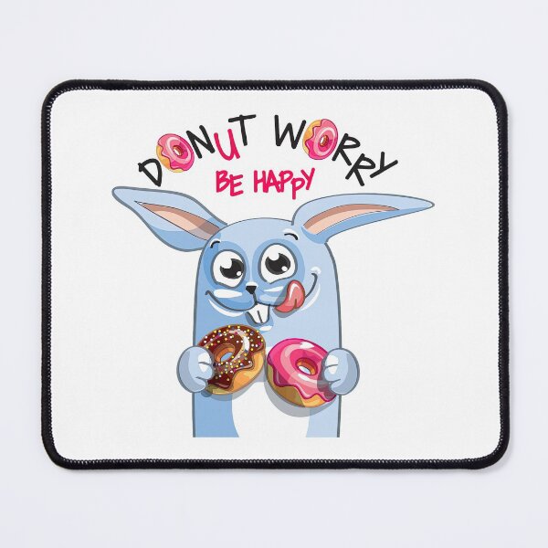 Item preview, Donut Worry Be Happy, Donut Worry, Donut, Worry designed and sold by graphic-genie.