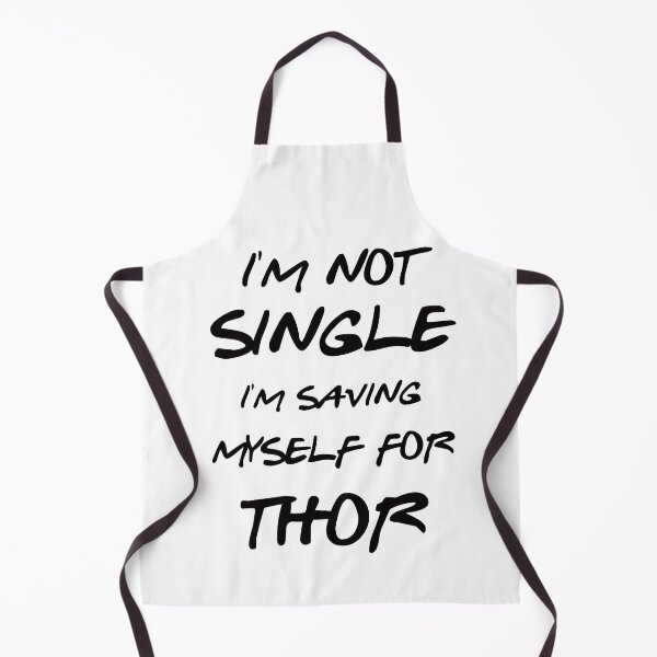 Item preview, I AM NOT SINGLE I AM SAVING MYSELF FOR THOR designed and sold by myhappyquokka.