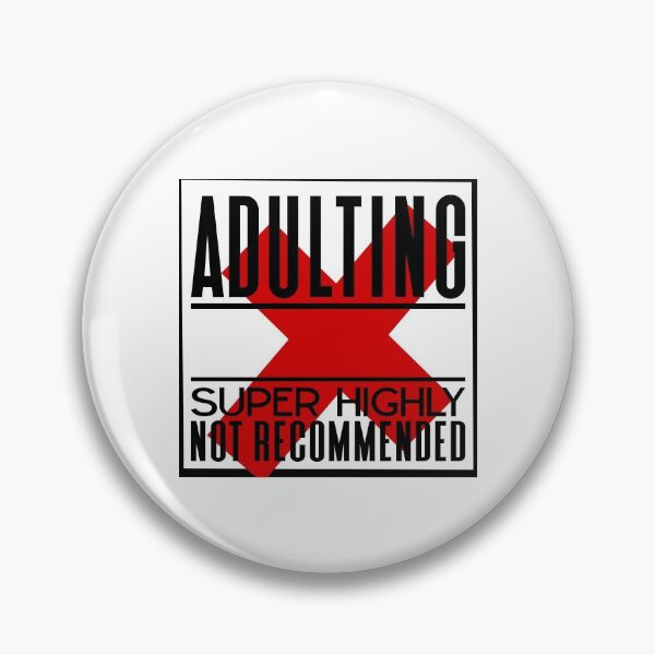 Artikelvorschau, Adulting Super Sehr nicht zu empfehlen | X Lol entworfen und verkauft von onjcdesign.