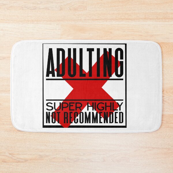 Item preview, Adulting Super Highly not recommend | X Lol designed and sold by onjcdesign.