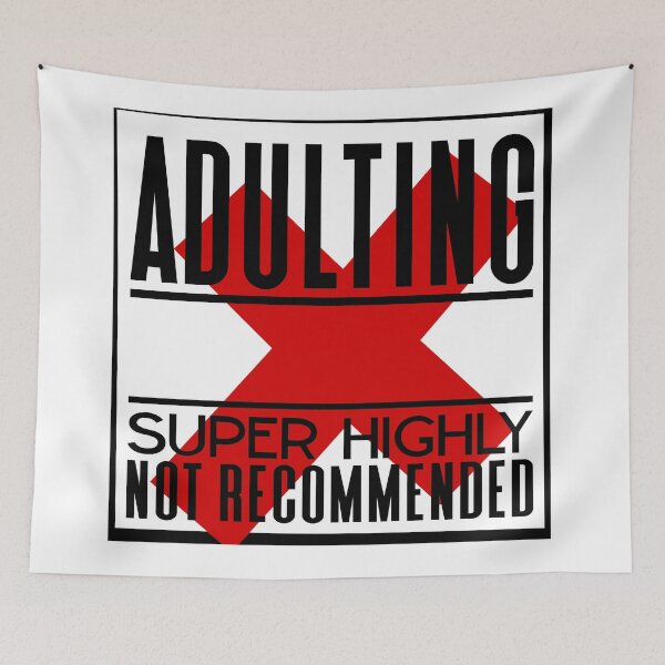 Item preview, Adulting Super Highly not recommend | X Lol designed and sold by onjcdesign.